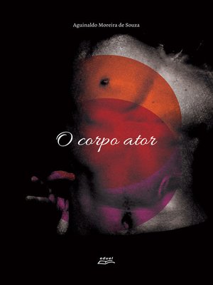 cover image of O corpo ator